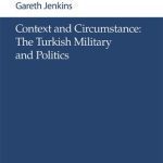 خرید و دانلود نسخه کامل کتاب Context and Circumstance: The Turkish Military and Politics