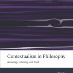 خرید و دانلود نسخه کامل کتاب Contextualism in Philosophy – Knowledge, Meaning and Truth