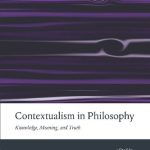 خرید و دانلود نسخه کامل کتاب Contextualism in Philosophy: Knowledge, Meaning, and Truth