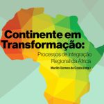 خرید و دانلود نسخه کامل کتاب Continente em Transformação: Processos de Integração Regional da África