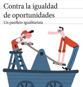 خرید و دانلود نسخه کامل کتاب Contra la igualdad de oportunidades