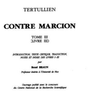 خرید و دانلود نسخه کامل کتاب Contre Marcion, Livre III, tome III