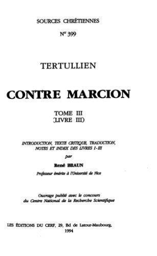 خرید و دانلود نسخه کامل کتاب Contre Marcion, Livre III, tome III_68e248f87db7b.jpeg خرید و دانلود نسخه کامل کتاب Contre Marcion, Livre III, tome III