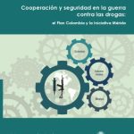 خرید و دانلود نسخه کامل کتاب Cooperación y seguridad en la guerra contra las drogas: el Plan Colombia y la Iniciativa Mérida