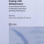 خرید و دانلود نسخه کامل کتاب Coping With Globalization: Cross-National Patterns in Domestic Governance and Policy Performance