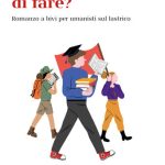 خرید و دانلود نسخه کامل کتاب Cosa pensavi di fare? Romanzo a bivi per umanisti sul lastrico