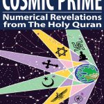 خرید و دانلود نسخه کامل کتاب Cosmic Prime: Numerical Revelations from The Holy Quran