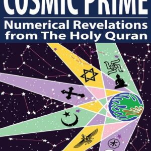 خرید و دانلود نسخه کامل کتاب Cosmic Prime: Numerical Revelations from The Holy Quran