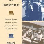 خرید و دانلود نسخه کامل کتاب Countering the Counterculture: Rereading Postwar American Dissent from Jack Kerouac to Tomás Rivera