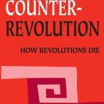 خرید و دانلود نسخه کامل کتاب Counterrevolution: How Revolutions Die