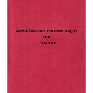 خرید و دانلود نسخه کامل کتاب Cours ULSH – 1979-1980 – Considérations philosophiques sur l’amour