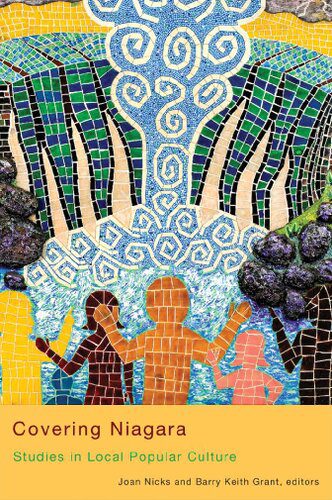 خرید و دانلود نسخه کامل کتاب Covering Niagara: studies in local popular culture_68e5bf38bc55e.jpeg خرید و دانلود نسخه کامل کتاب Covering Niagara: studies in local popular culture