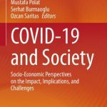 خرید و دانلود نسخه کامل کتاب COVID-19 and Society: Socio-Economic Perspectives on the Impact, Implications, and Challenges