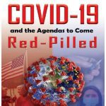 خرید و دانلود نسخه کامل کتاب COVID-19 and the Agendas to Come, Red-Pilled