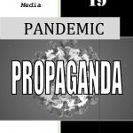 خرید و دانلود نسخه کامل کتاب COVID19 Pandemic Propaganda – Headlines That Aren’t Discussed in Mainstream Media