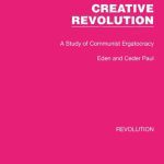 خرید و دانلود نسخه کامل کتاب Creative Revolution: A Study of Communist Ergatocracy