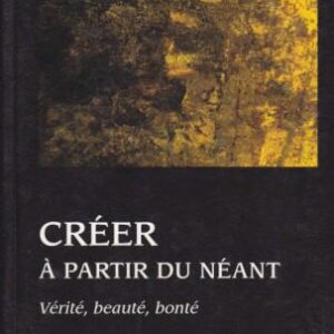 خرید و دانلود نسخه کامل کتاب Creer a Partir du Neant