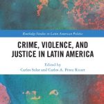 خرید و دانلود نسخه کامل کتاب Crime, Violence, and Justice in Latin America