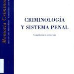 خرید و دانلود نسخه کامل کتاب Criminología y Sistema Penal – Compilación in memoriam