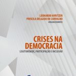 خرید و دانلود نسخه کامل کتاب Crises na democracia: legitimidade, participação e inclusão