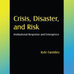 خرید و دانلود نسخه کامل کتاب Crisis, Disaster and Risk: Institutional Response and Emergence