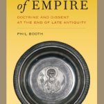خرید و دانلود نسخه کامل کتاب Crisis of Empire: Doctrine and Dissent at the End of Late Antiquity