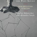 خرید و دانلود نسخه کامل کتاب Critical Biopolitics Of The Post-Soviet: From Populations To Nations