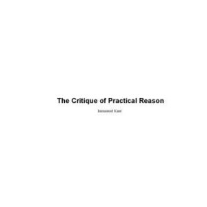 خرید و دانلود نسخه کامل کتاب Critique Of Practical Reason