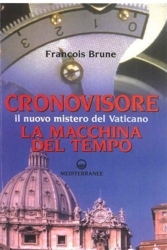 خرید و دانلود نسخه کامل کتاب Cronovisore – La macchina del tempo_68e2f3f4b4332.jpeg خرید و دانلود نسخه کامل کتاب Cronovisore – La macchina del tempo