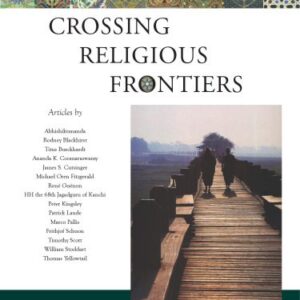 خرید و دانلود نسخه کامل کتاب Crossing Religious Frontiers: Studies in Comparative Religion (Studies in Comparative Religion – World Wisdom)