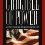 خرید و دانلود نسخه کامل کتاب Crucible of Power: A History of American Foreign Relations from 1897
