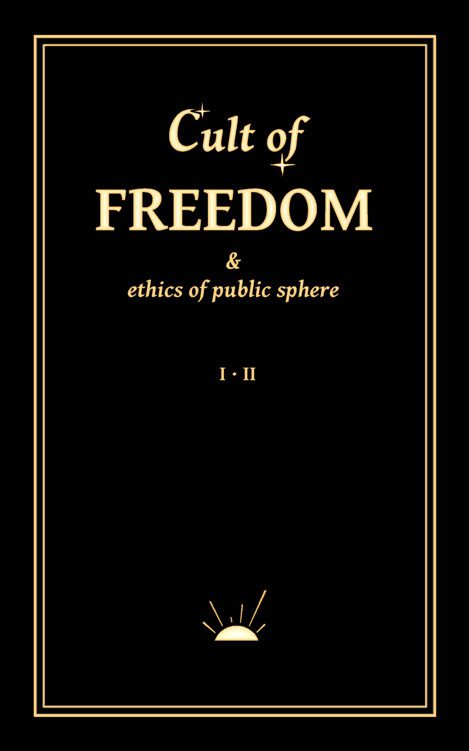 خرید و دانلود نسخه کامل کتاب Cult of Freedom & Ethics of Public Sphere_68ff6a70c7f2d.jpeg خرید و دانلود نسخه کامل کتاب Cult of Freedom & Ethics of Public Sphere
