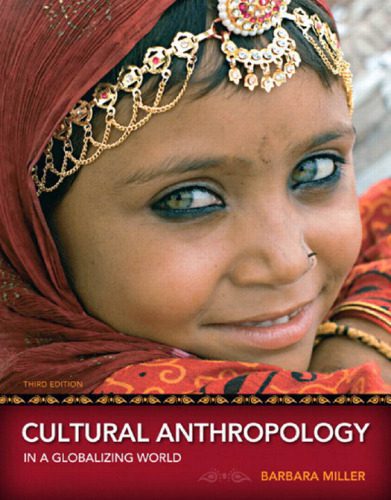 خرید و دانلود نسخه کامل کتاب Cultural Anthropology in a Globalizing World_68e6198f6999b.jpeg خرید و دانلود نسخه کامل کتاب Cultural Anthropology in a Globalizing World