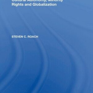 خرید و دانلود نسخه کامل کتاب Cultural Autonomy, Minority Rights and Globalization