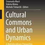 خرید و دانلود نسخه کامل کتاب Cultural Commons and Urban Dynamics: A Multidisciplinary Perspective