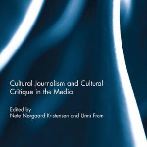 خرید و دانلود نسخه کامل کتاب Cultural Journalism and Cultural Critique in the Media