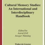 خرید و دانلود نسخه کامل کتاب Cultural Memory Studies: An International and Interdisciplinary Handbook