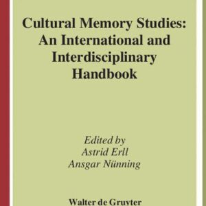 خرید و دانلود نسخه کامل کتاب Cultural Memory Studies: An International and Interdisciplinary Handbook