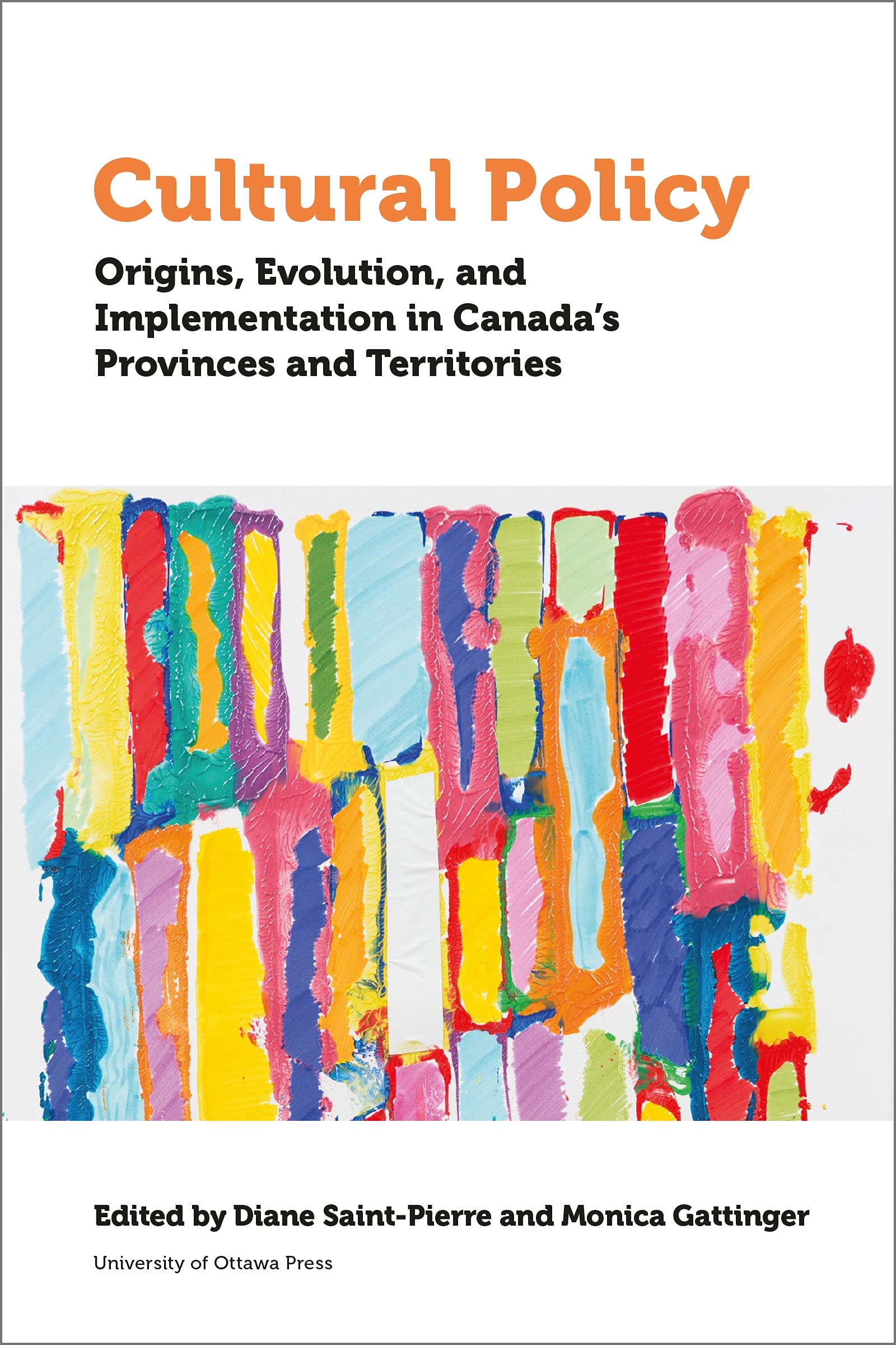 خرید و دانلود نسخه کامل کتاب Cultural Policy: Origins, Evolution, and Implementation in Canada’s Provinces and Territories_68e7d1bb759dd.jpeg خرید و دانلود نسخه کامل کتاب Cultural Policy: Origins, Evolution, and Implementation in Canada’s Provinces and Territories