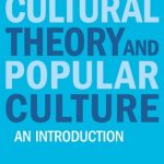 خرید و دانلود نسخه کامل کتاب Cultural Theory and Popular Culture: An Introduction, Fifth edition