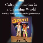 خرید و دانلود نسخه کامل کتاب Cultural Tourism in a Changing World: Politics, Participation And (Re)presentation (Tourism and Cultural Change)