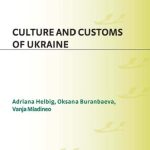 خرید و دانلود نسخه کامل کتاب Culture and Customs of Ukraine (Culture and Customs of Europe)
