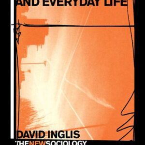 خرید و دانلود نسخه کامل کتاب Culture and Everyday Life (New Sociology)