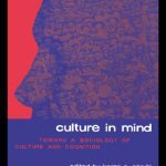 خرید و دانلود نسخه کامل کتاب Culture in Mind: Toward a Sociology of Culture and Cognition