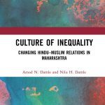 خرید و دانلود نسخه کامل کتاب Culture of Inequality: The Changing Hindu–Muslim Relations in Maharashtra