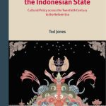خرید و دانلود نسخه کامل کتاب Culture, Power, and Authoritarianism in the Indonesian State: Cultural Policy Across the Twentieth Century to the Reform Era