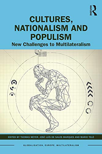 خرید و دانلود نسخه کامل کتاب Cultures, Nationalism and Populism: New Challenges to Multilateralism_68e82a550bc9c.jpeg خرید و دانلود نسخه کامل کتاب Cultures, Nationalism and Populism: New Challenges to Multilateralism