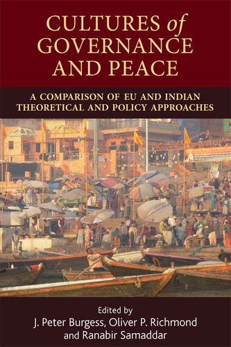 خرید و دانلود نسخه کامل کتاب Cultures of Governance and Peace: A Comparison of EU and Indian Theoretical and Policy_68e82a69cf75e.jpeg خرید و دانلود نسخه کامل کتاب Cultures of Governance and Peace: A Comparison of EU and Indian Theoretical and Policy