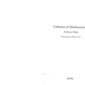 خرید و دانلود نسخه کامل کتاب Cultures of Mediatization