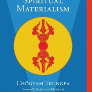 خرید و دانلود نسخه کامل کتاب Cutting Through Spiritual Materialism